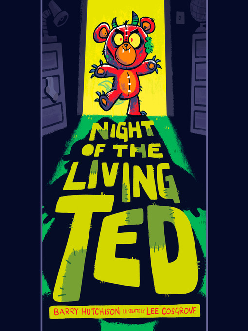 Title details for Night of the Living Ted by Barry Hutchison - Wait list